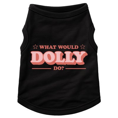 What Would Dolly Do Wwdd The Original Doggie Tank