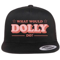 What Would Dolly Do Wwdd The Original Flatbill Hat
