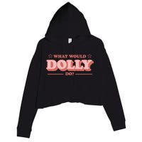 What Would Dolly Do Wwdd The Original Crop Fleece Hoodie