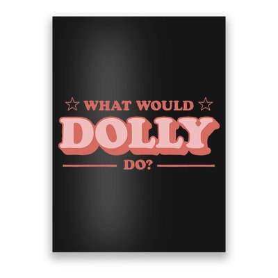 What Would Dolly Do Wwdd The Original Poster