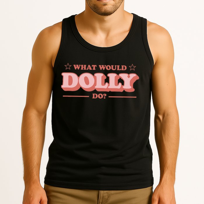 What Would Dolly Do Wwdd The Original Tank Top