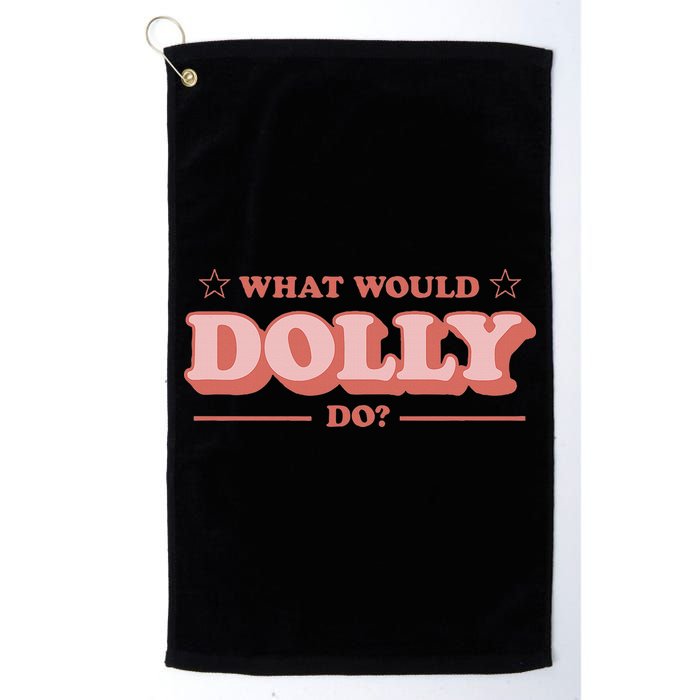 What Would Dolly Do Wwdd The Original Golf Towel