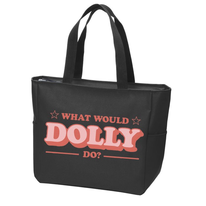 What Would Dolly Do Wwdd The Original Zip Tote Bag