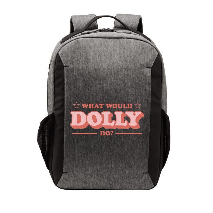 What Would Dolly Do Wwdd The Original Vector Backpack