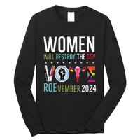 Women Will Destroy The Gop Long Sleeve Shirt