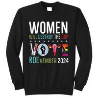 Women Will Destroy The Gop Sweatshirt