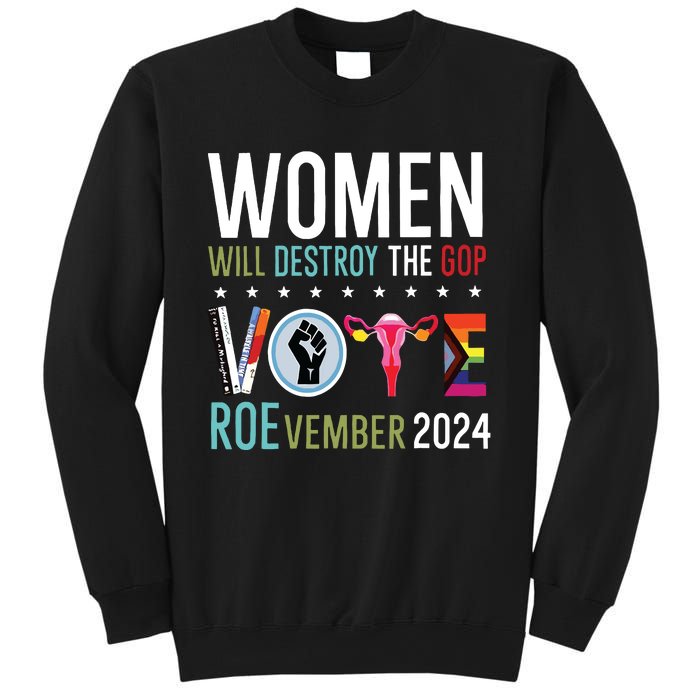 Women Will Destroy The Gop Sweatshirt