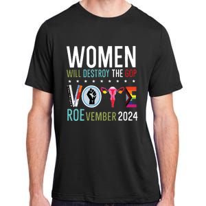 Women Will Destroy The Gop Adult ChromaSoft Performance T-Shirt