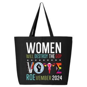 Women Will Destroy The Gop 25L Jumbo Tote