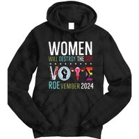 Women Will Destroy The Gop Tie Dye Hoodie