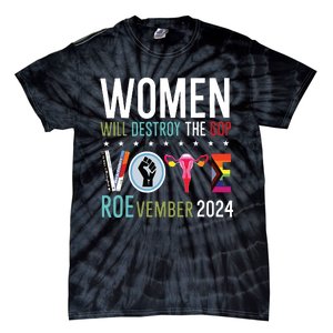 Women Will Destroy The Gop Tie-Dye T-Shirt