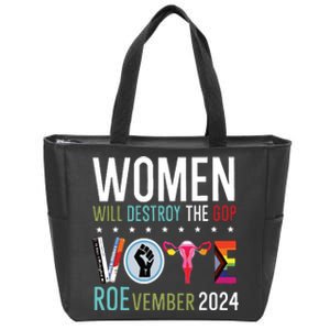 Women Will Destroy The Gop Zip Tote Bag