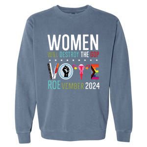 Women Will Destroy The Gop Garment-Dyed Sweatshirt