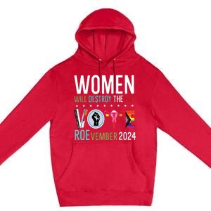 Women Will Destroy The Gop Premium Pullover Hoodie