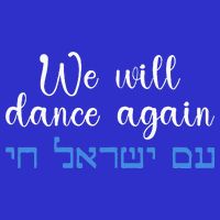 We Will Dance Again Retro Vintage David Of Israel Jewish Button
