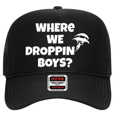 Where We Dropping Boys Trucker Hat
