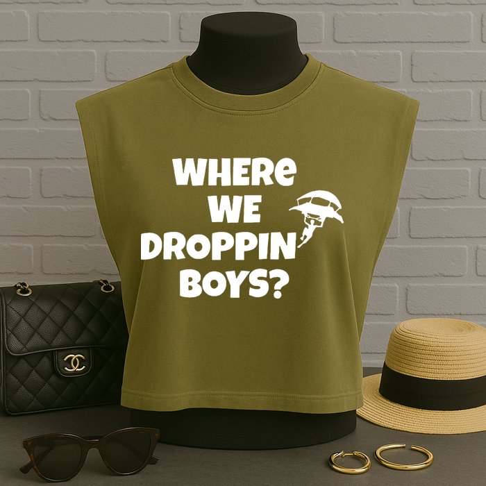 Where We Dropping Boys Garment-Dyed Women's Muscle Tee