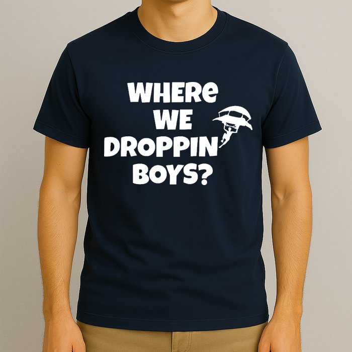 Where We Dropping Boys T-Shirt