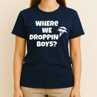 Where We Dropping Boys T-Shirt