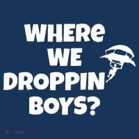 Where We Dropping Boys Premium T-Shirt