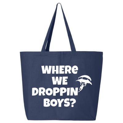 Where We Dropping Boys 25L Jumbo Tote