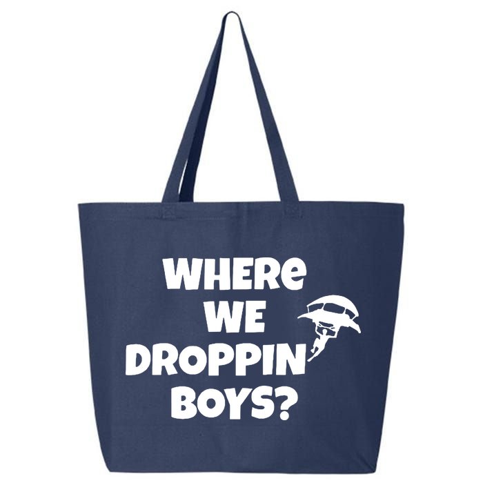 Where We Dropping Boys 25L Jumbo Tote