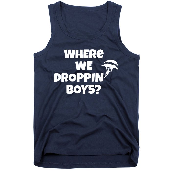 Where We Dropping Boys Tank Top