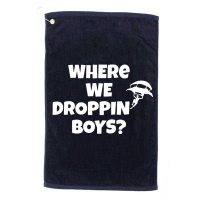 Where We Dropping Boys Golf Towel