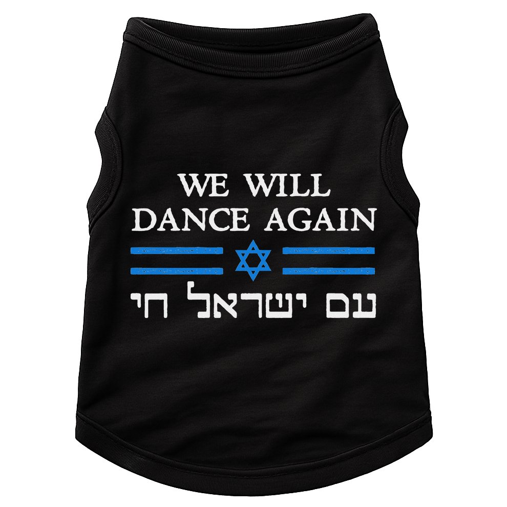 We Will Dance Again Retro Vintage David Of Israel Jewish Doggie Tank