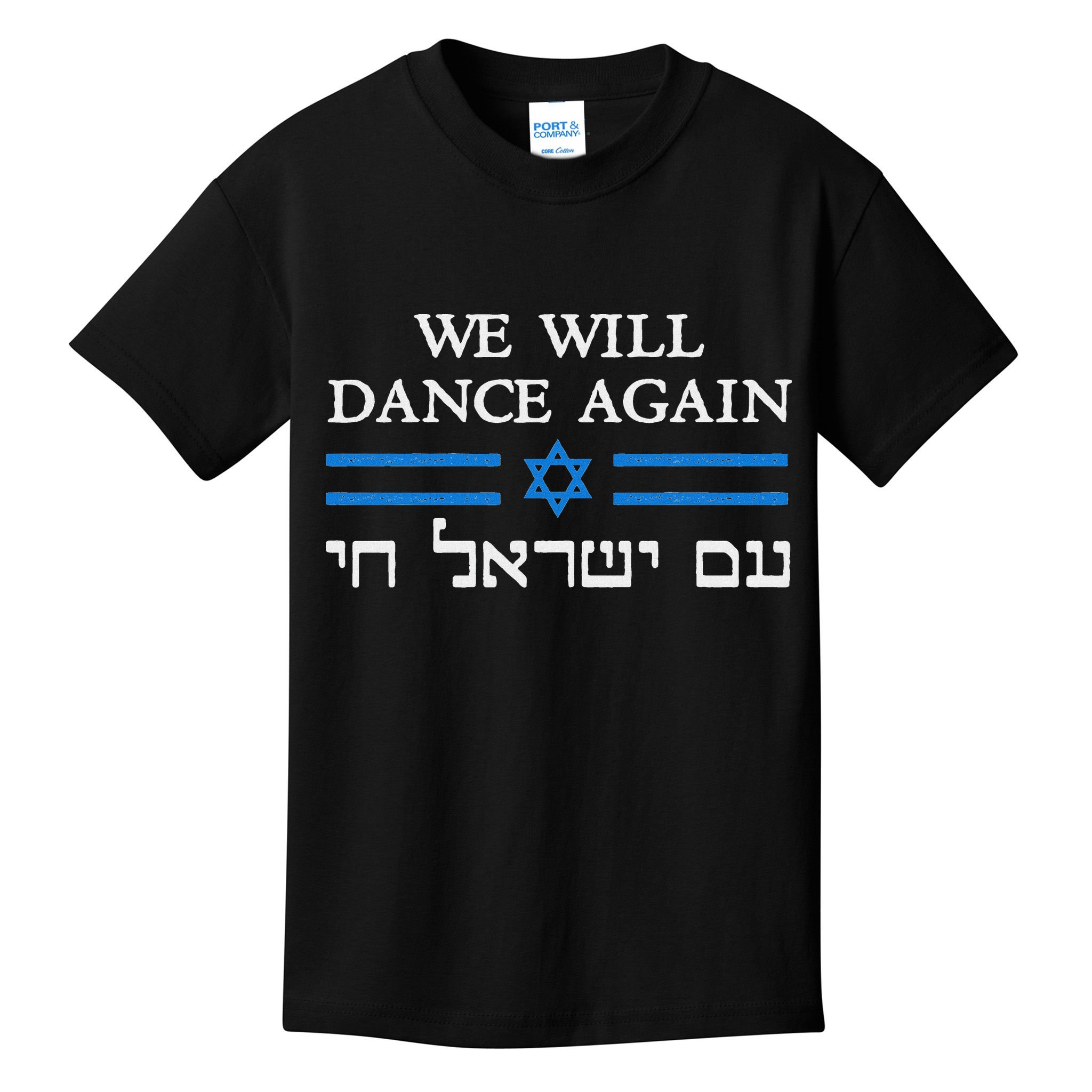 We Will Dance Again Retro Vintage David Of Israel Jewish Kids T-Shirt