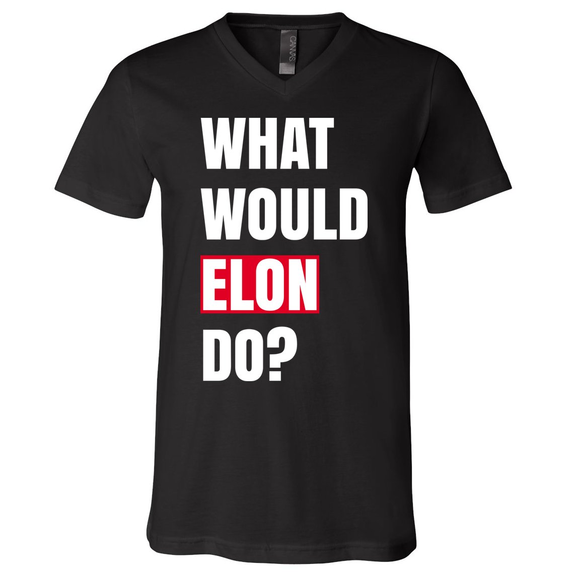 What Would Elon Do V-Neck T-Shirt