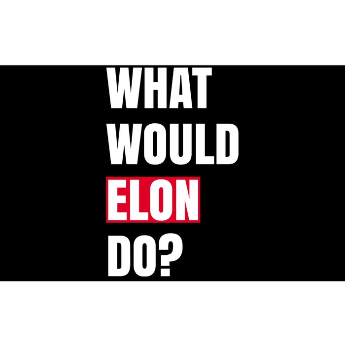 What Would Elon Do Bumper Sticker