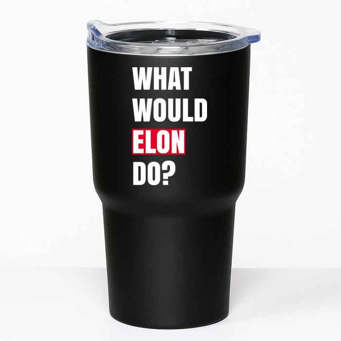 What Would Elon Do Tumbler