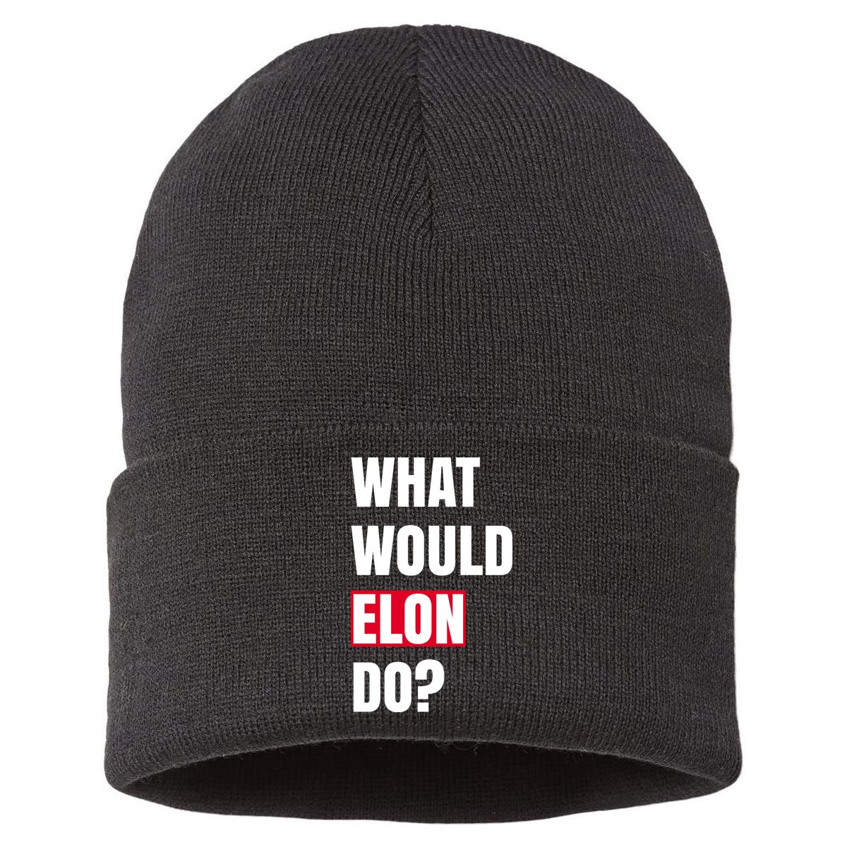 What Would Elon Do Sustainable Knit Beanie