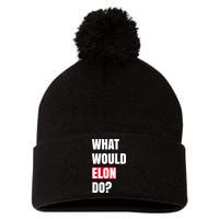 What Would Elon Do Pom Pom 12in Knit Beanie