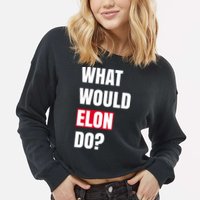 What Would Elon Do Cropped Pullover Crew