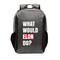 What Would Elon Do Vector Backpack