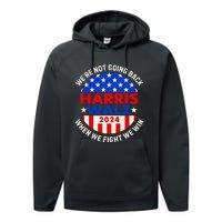 When We Fight We Win Performance Fleece Hoodie