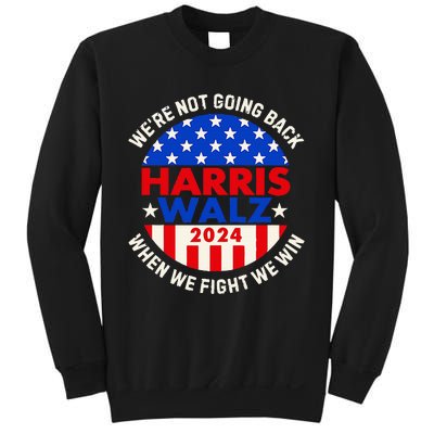 When We Fight We Win Sweatshirt