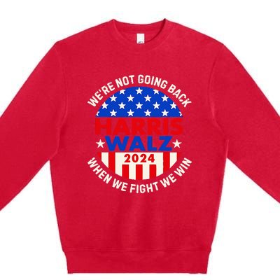 When We Fight We Win Premium Crewneck Sweatshirt