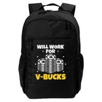 Will Work For Bucks V Gaming Gifts For RPG Gamers Daily Commute Backpack