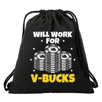 Will Work For Bucks V Gaming Gifts For RPG Gamers Drawstring Bag