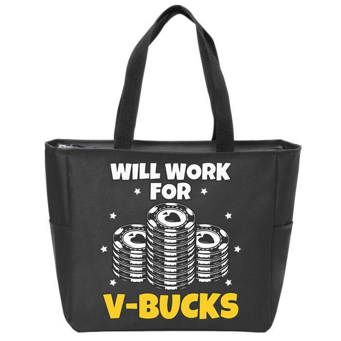 Will Work For Bucks V Gaming Gifts For RPG Gamers Zip Tote Bag