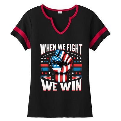 When We Fight We Win Ladies Halftime Notch Neck Tee