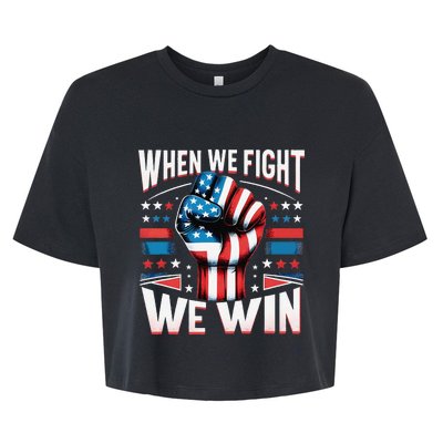 When We Fight We Win Bella+Canvas Jersey Crop Tee