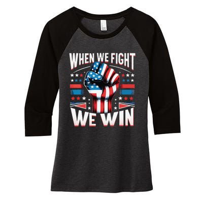 When We Fight We Win Women's Tri-Blend 3/4-Sleeve Raglan Shirt