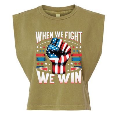 When We Fight We Win Garment-Dyed Women's Muscle Tee