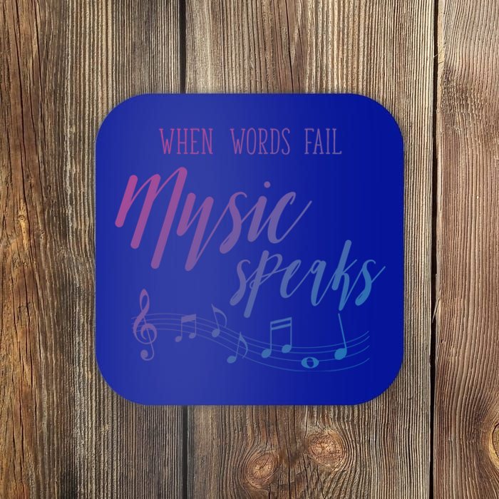 When Words Fail Music Speaks Cute Gift Coaster