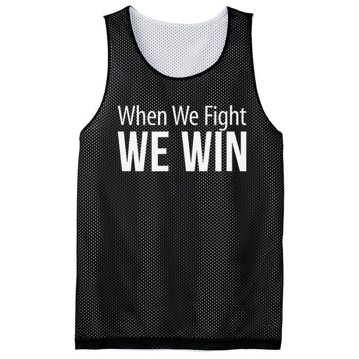 When We Fight We Win Mesh Reversible Basketball Jersey Tank