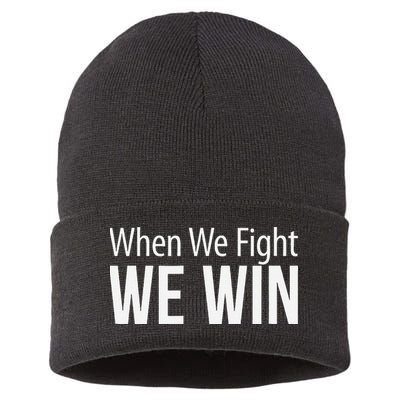 When We Fight We Win Sustainable Knit Beanie